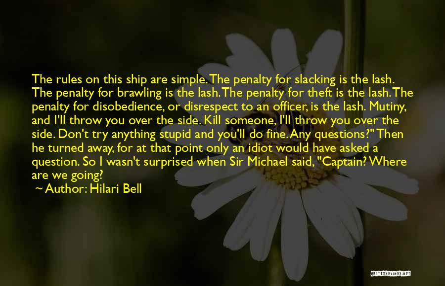 Mutiny Quotes By Hilari Bell