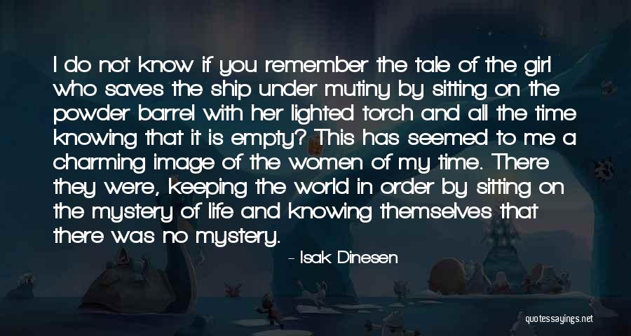 Mutiny Quotes By Isak Dinesen