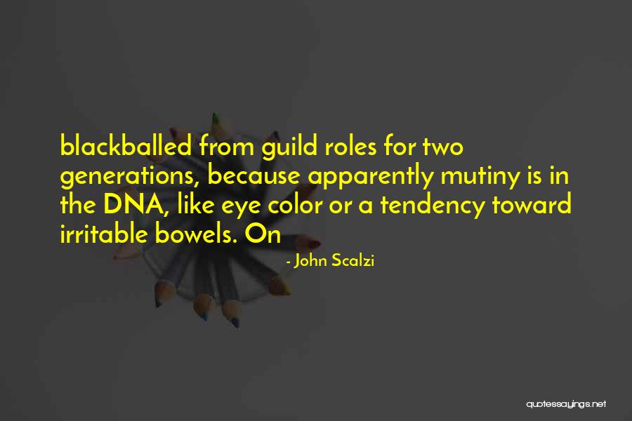 Mutiny Quotes By John Scalzi