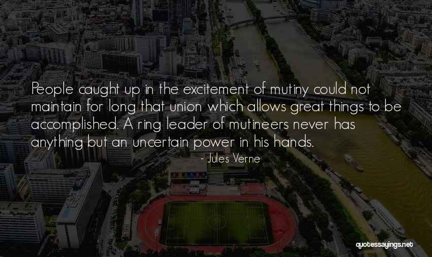 Mutiny Quotes By Jules Verne