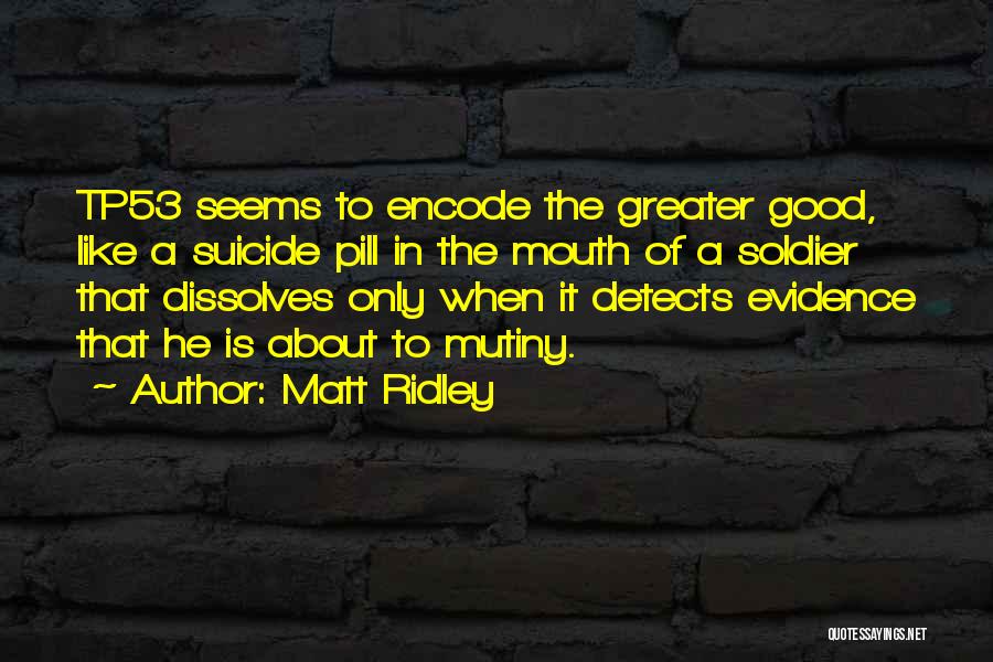 Mutiny Quotes By Matt Ridley