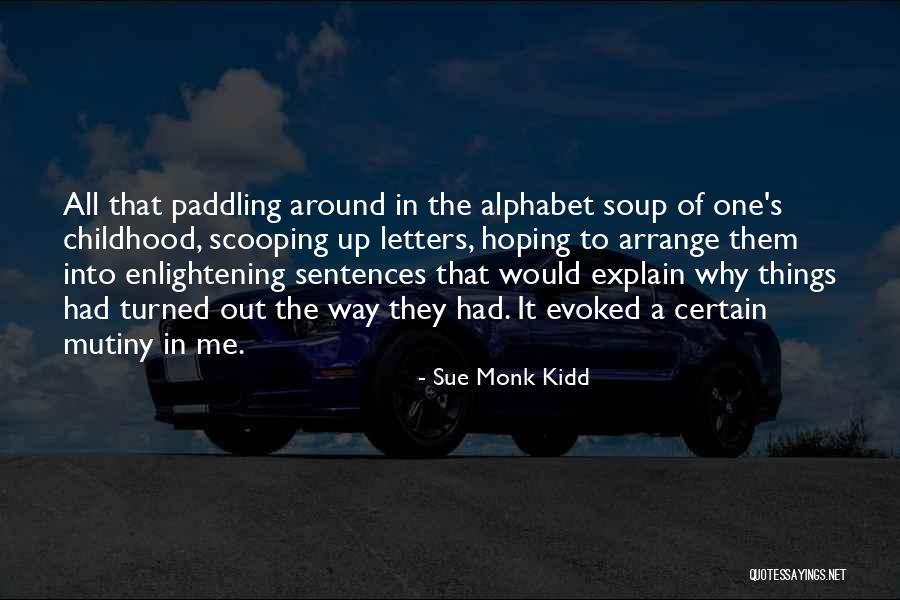 Mutiny Quotes By Sue Monk Kidd