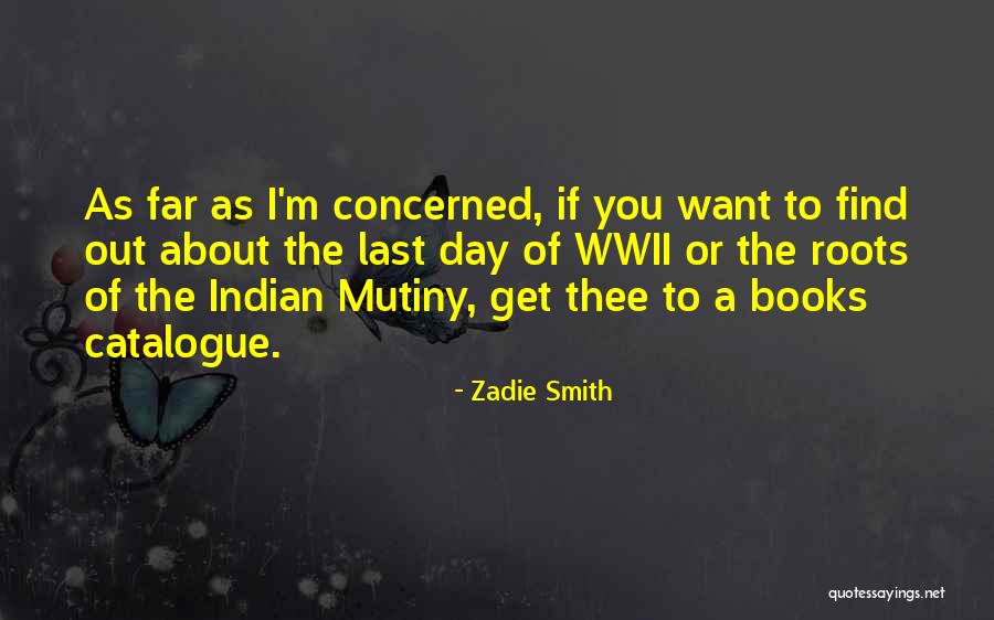 Mutiny Quotes By Zadie Smith