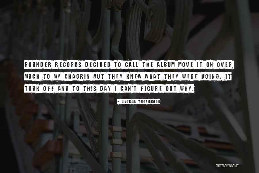 Mutliculturalism Quotes By George Thorogood Mutliculturalism Quotes By George Thorogood