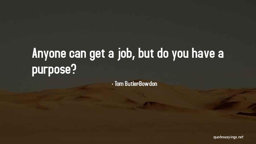 Mutnovsky Quotes By Tom Butler-Bowdon Mutnovsky Quotes By Tom Butler-Bowdon