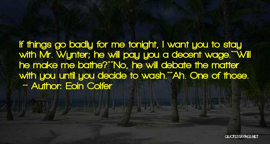 Mutoh Quotes By Eoin Colfer