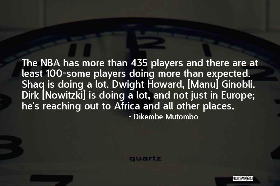 Mutombo Quotes By Dikembe Mutombo