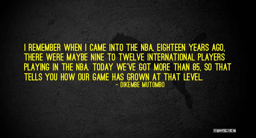 Mutombo Quotes By Dikembe Mutombo