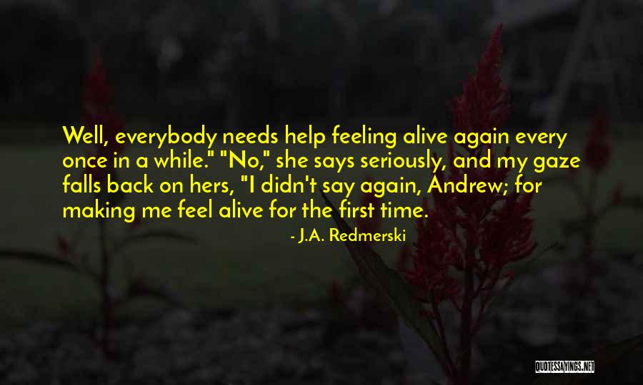 Mutsuzluk Ile Quotes By J.A. Redmerski Mutsuzluk Ile Quotes By J.A. Redmerski