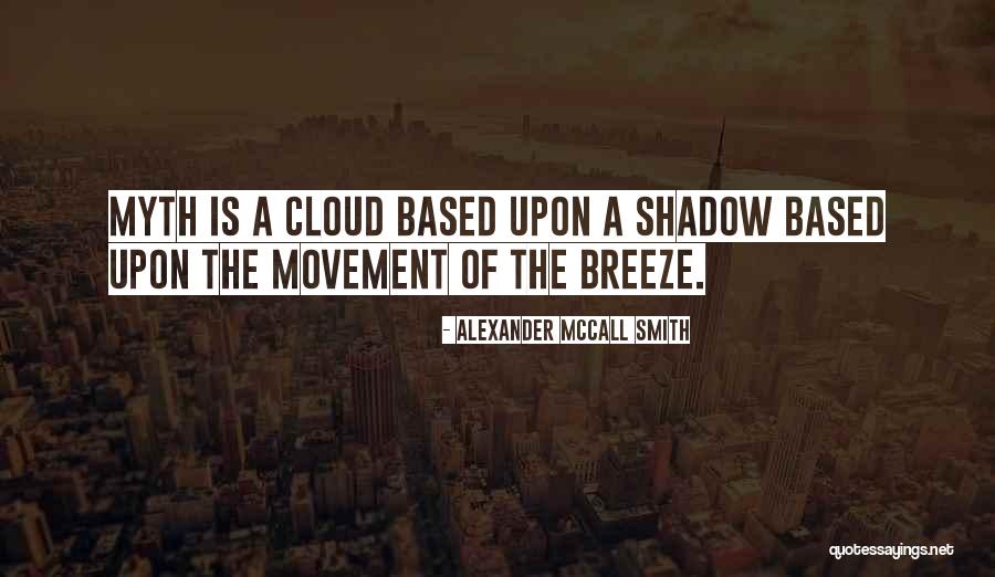 Muttaqin Sg Quotes By Alexander McCall Smith Muttaqin Sg Quotes By Alexander McCall Smith
