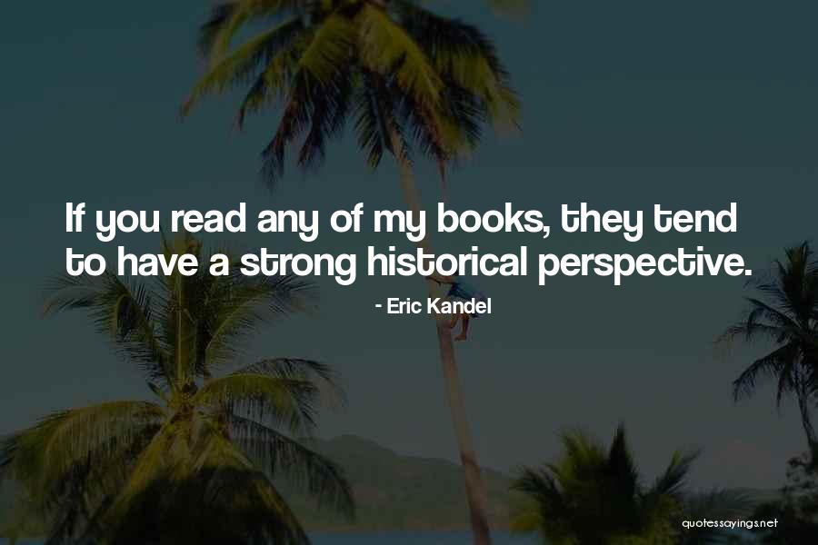 Muttererde Quotes By Eric Kandel Muttererde Quotes By Eric Kandel