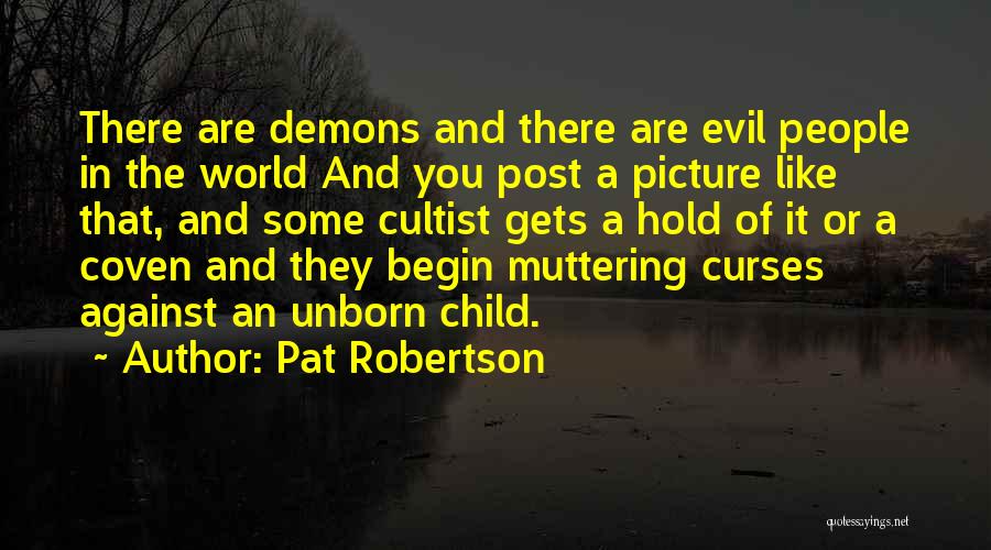 Muttering Quotes By Pat Robertson