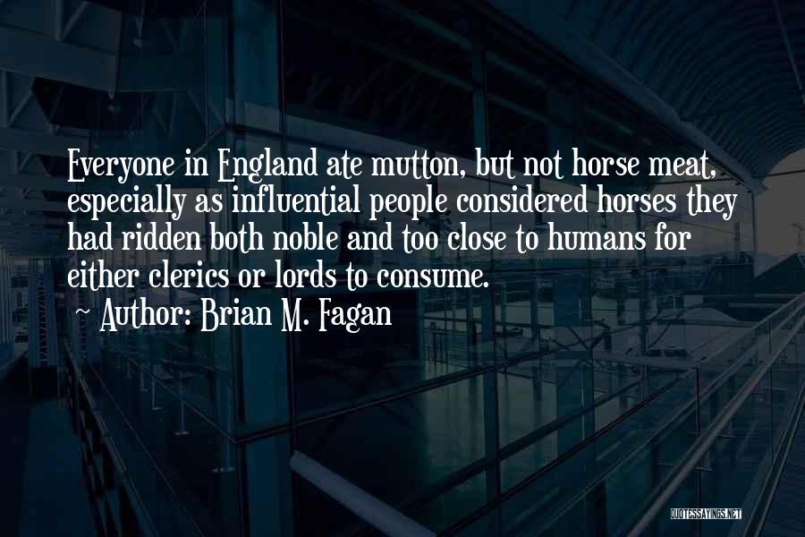 Mutton Quotes By Brian M. Fagan