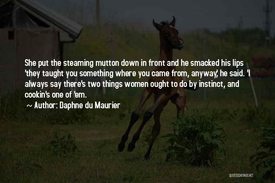 Mutton Quotes By Daphne Du Maurier