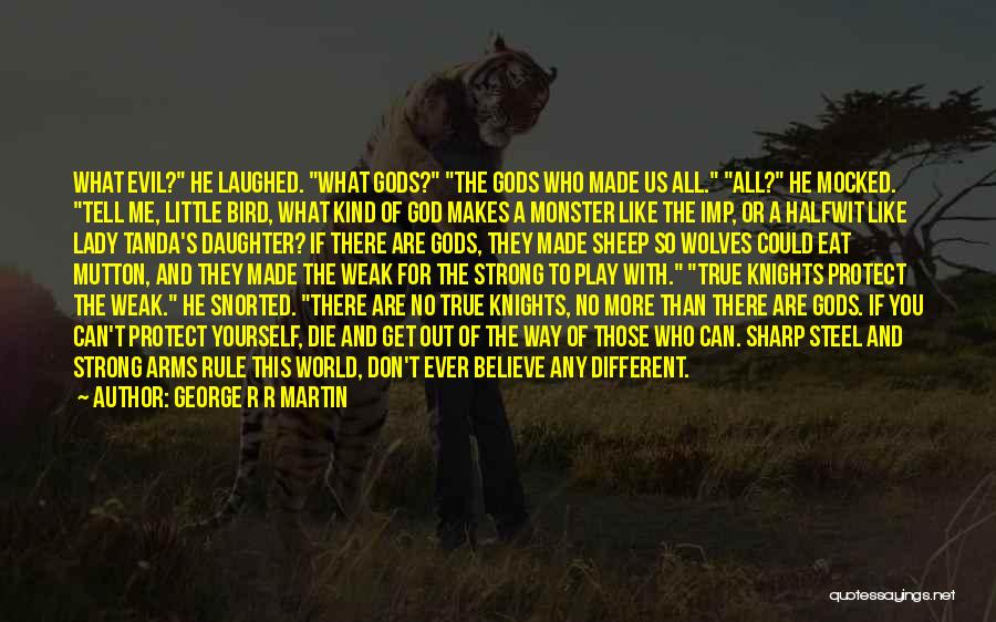 Mutton Quotes By George R R Martin