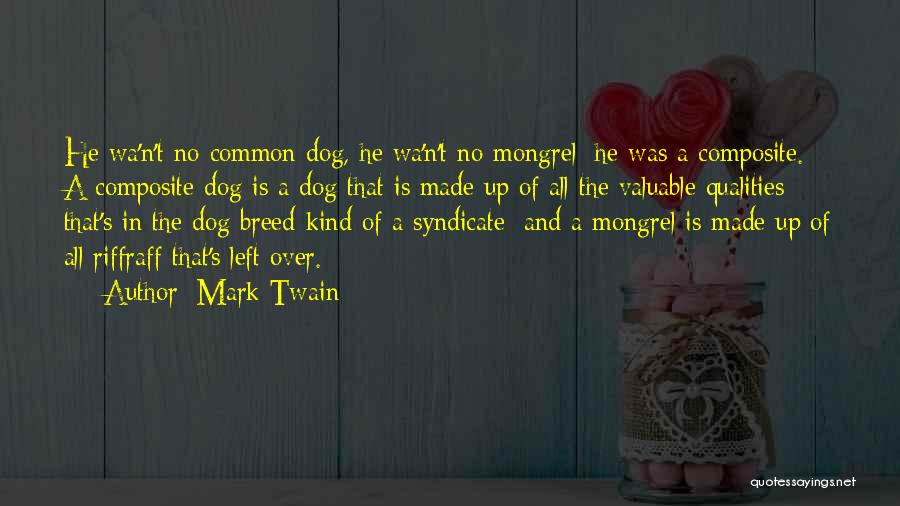 Mutts Quotes By Mark Twain