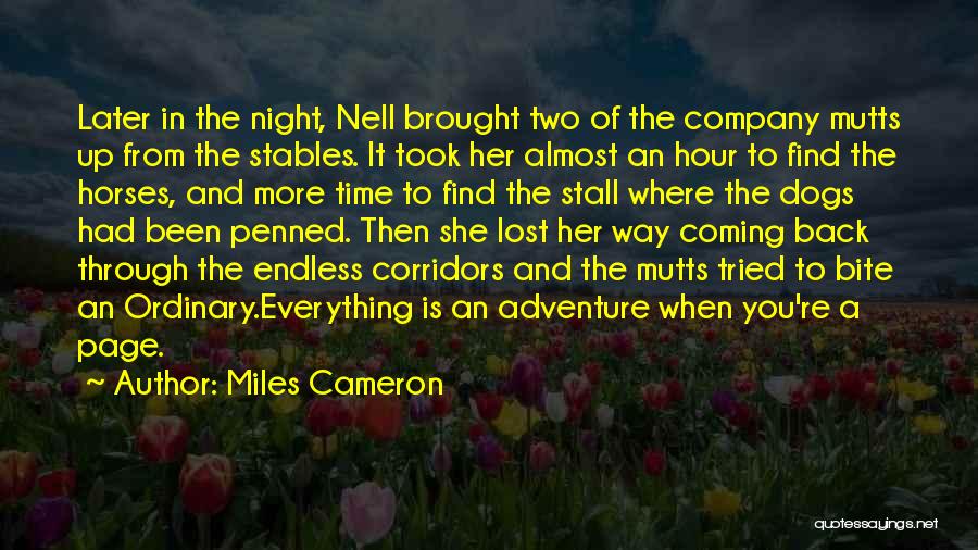 Mutts Quotes By Miles Cameron