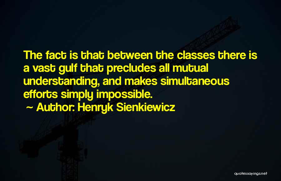 Mutual Effort Quotes By Henryk Sienkiewicz