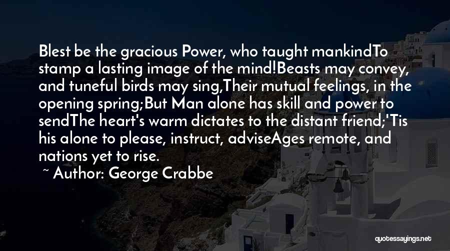 Mutual Feelings Quotes By George Crabbe