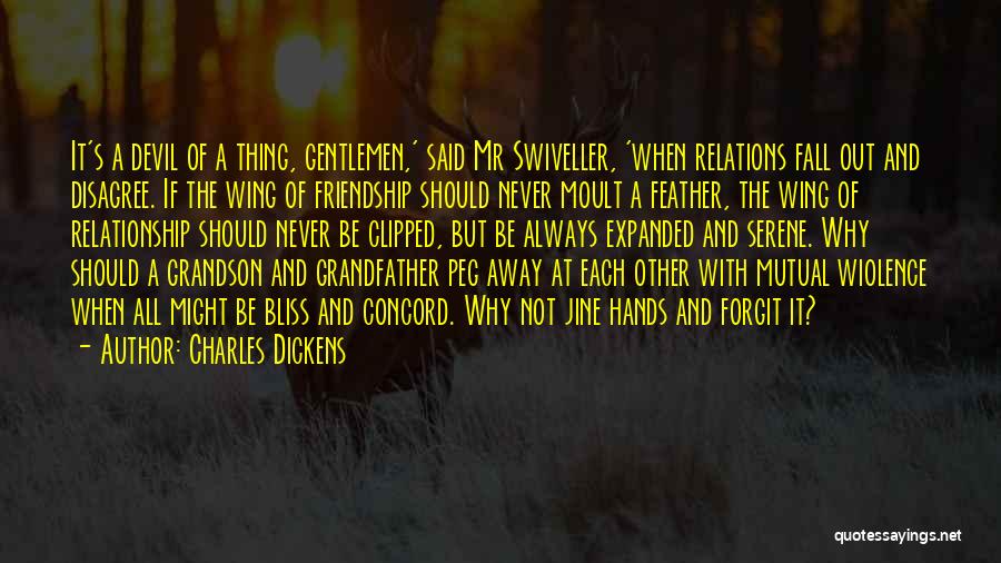 Mutual Friendship Quotes By Charles Dickens