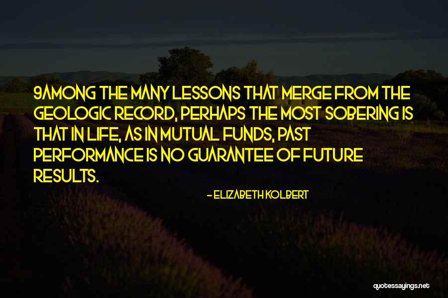 Mutual Funds Quotes By Elizabeth Kolbert