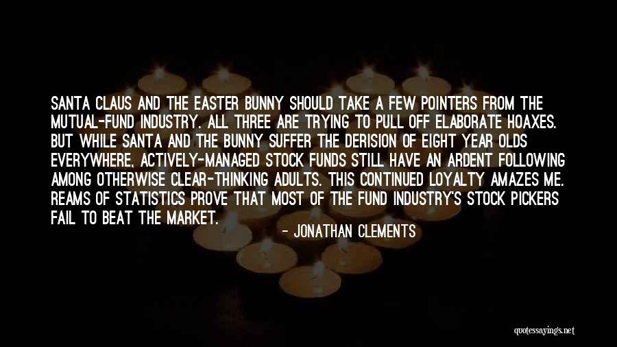 Mutual Funds Quotes By Jonathan Clements