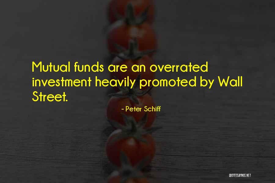Mutual Funds Quotes By Peter Schiff