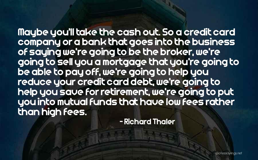 Mutual Funds Quotes By Richard Thaler