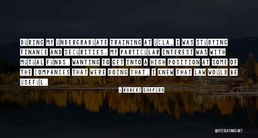 Mutual Funds Quotes By Robert Shapiro