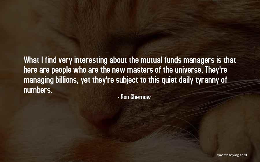 Mutual Funds Quotes By Ron Chernow