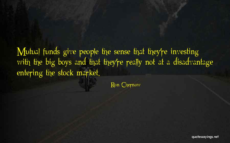 Mutual Funds Quotes By Ron Chernow