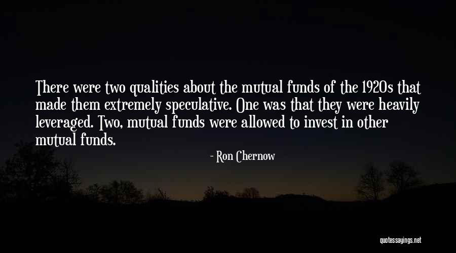 Mutual Funds Quotes By Ron Chernow