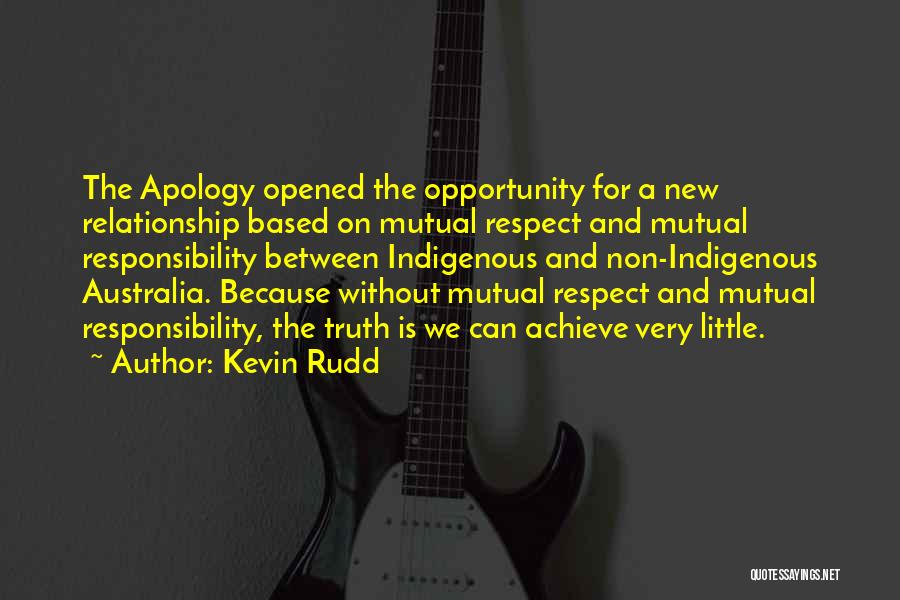 Mutual Relationship Quotes By Kevin Rudd