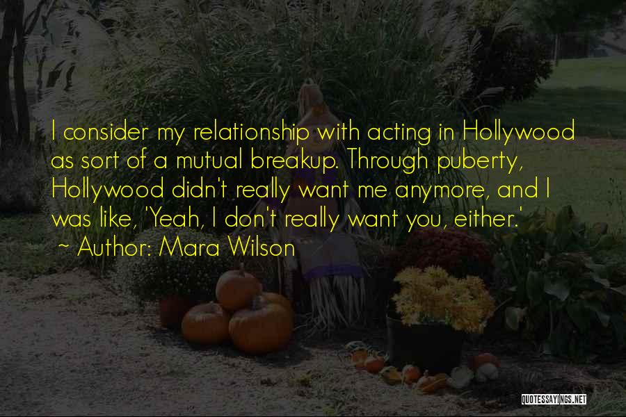 Mutual Relationship Quotes By Mara Wilson