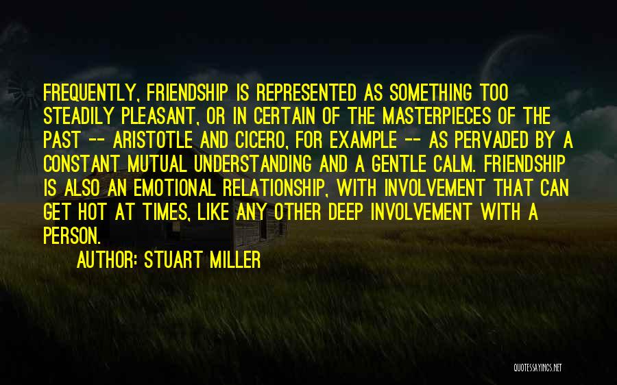 Mutual Relationship Quotes By Stuart Miller