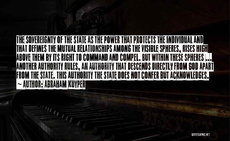 Mutual Relationships Quotes By Abraham Kuyper