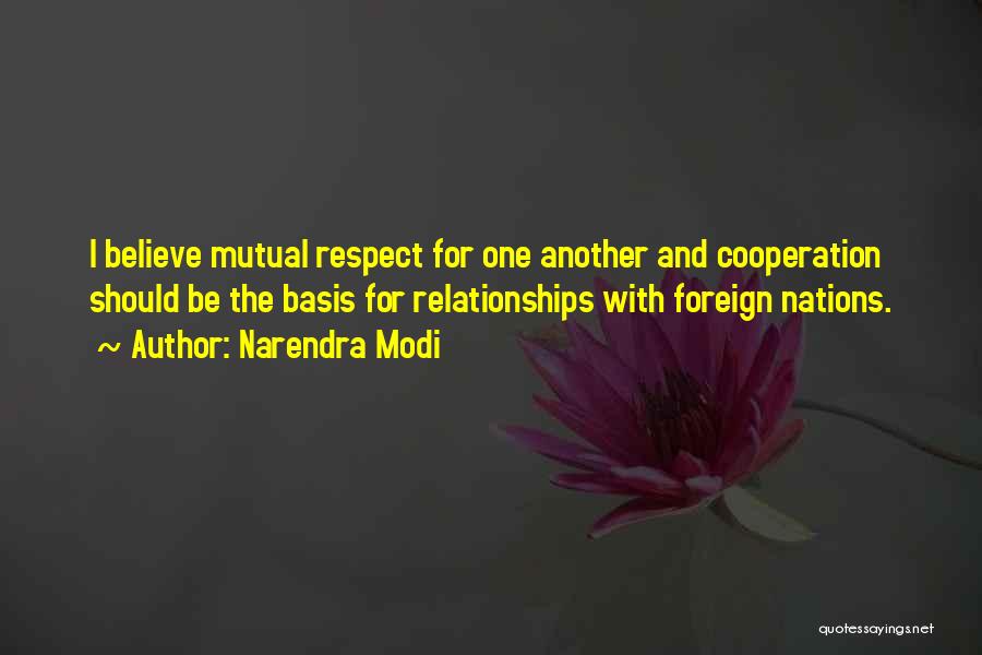 Mutual Relationships Quotes By Narendra Modi