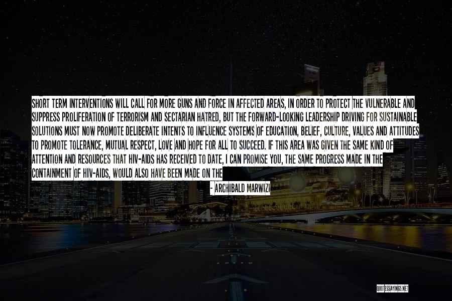 Mutual Respect Quotes By Archibald Marwizi Mutual Respect Quotes By Archibald Marwizi