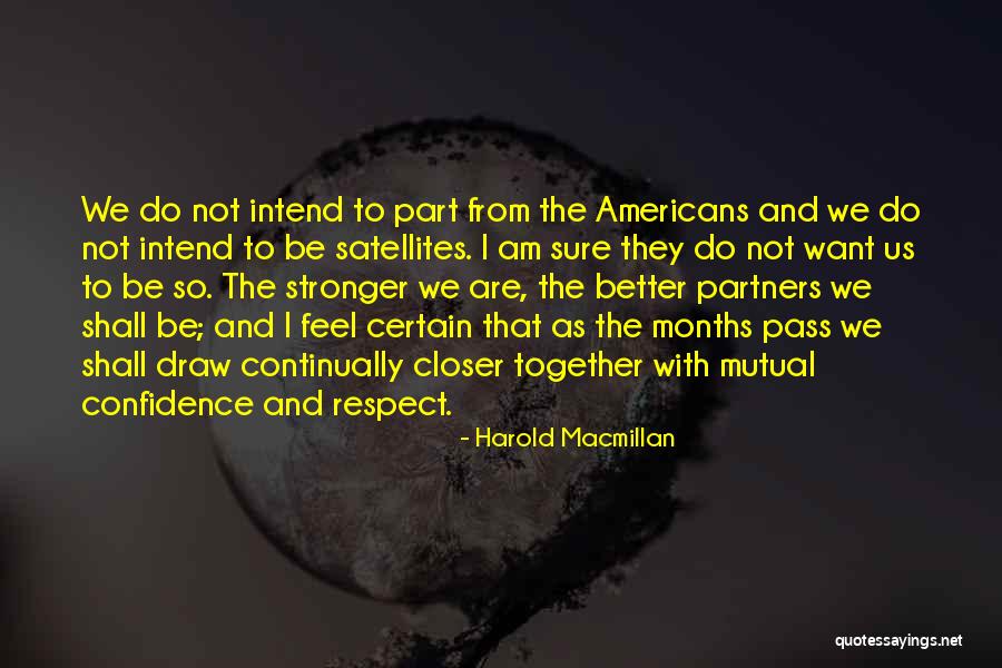 Mutual Respect Quotes By Harold Macmillan Mutual Respect Quotes By Harold Macmillan