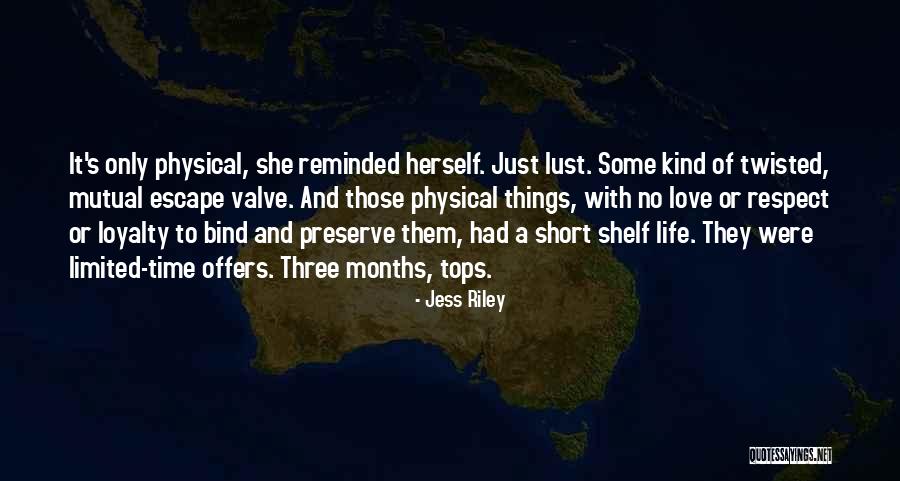 Mutual Respect Quotes By Jess Riley Mutual Respect Quotes By Jess Riley