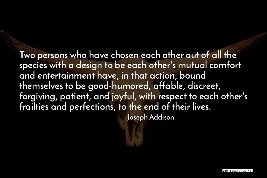 Mutual Respect Quotes By Joseph Addison Mutual Respect Quotes By Joseph Addison