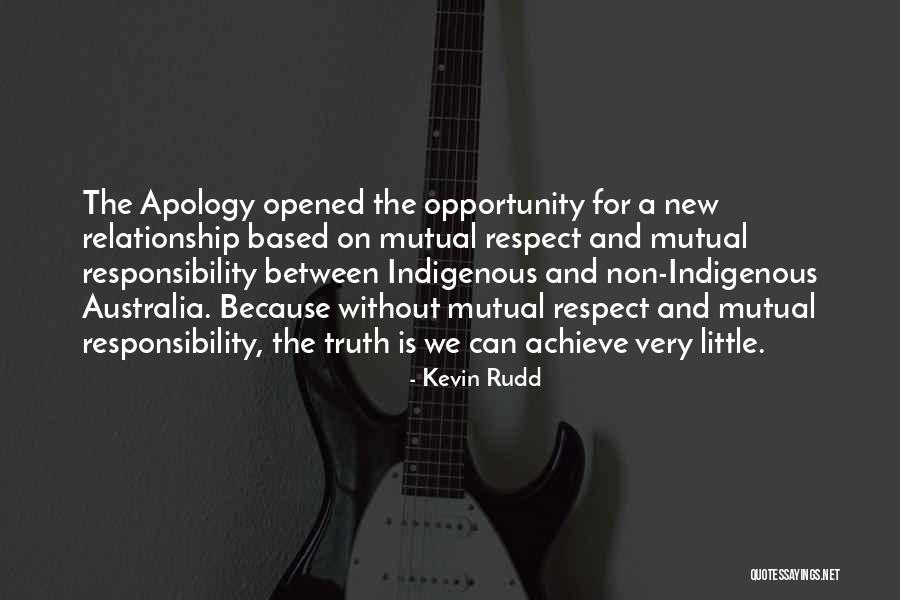Mutual Respect Quotes By Kevin Rudd Mutual Respect Quotes By Kevin Rudd