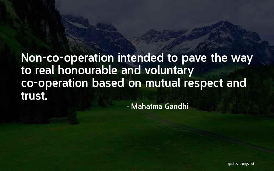 Mutual Respect Quotes By Mahatma Gandhi Mutual Respect Quotes By Mahatma Gandhi