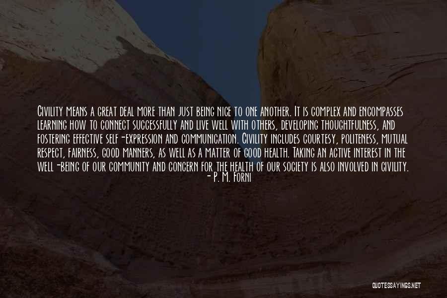 Mutual Respect Quotes By P. M. Forni Mutual Respect Quotes By P. M. Forni