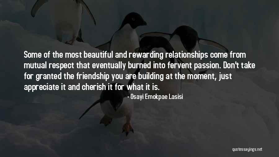 Mutual Respect Relationship Quotes By Osayi Emokpae Lasisi Mutual Respect Relationship Quotes By Osayi Emokpae Lasisi