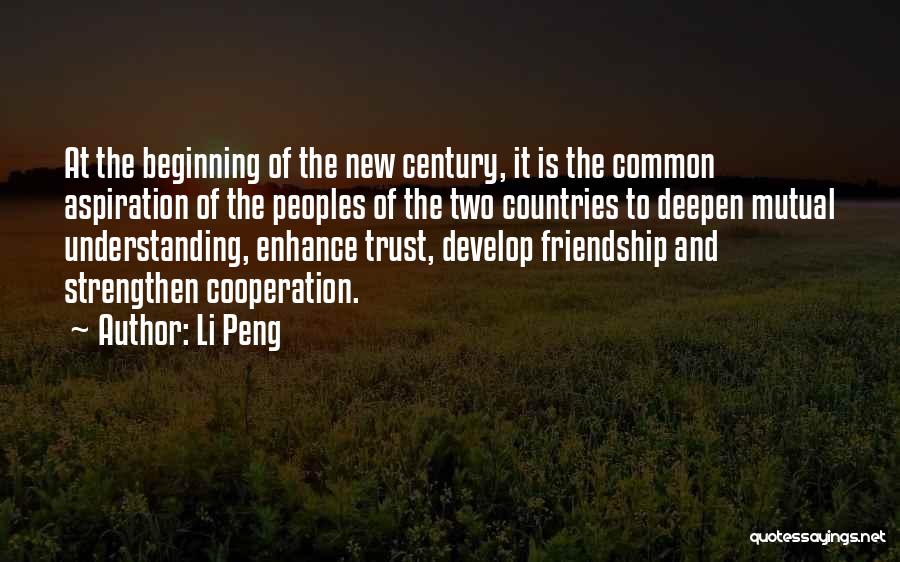 Mutual Trust Quotes By Li Peng