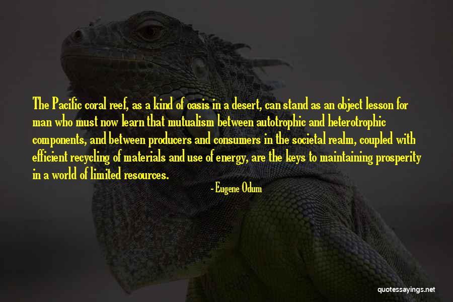 Mutualism Quotes By Eugene Odum