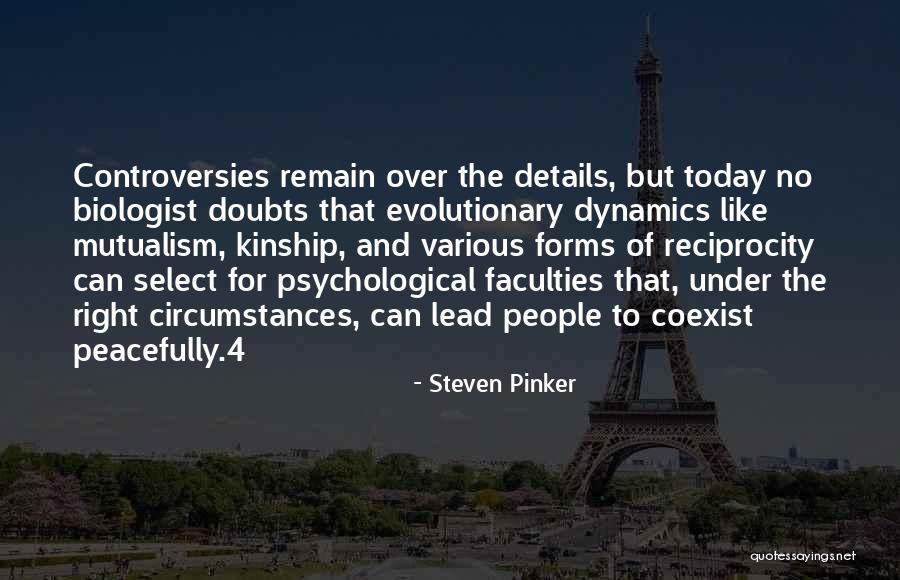 Mutualism Quotes By Steven Pinker