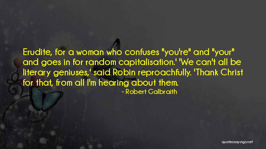 Mutualistic Fungus Quotes By Robert Galbraith Mutualistic Fungus Quotes By Robert Galbraith
