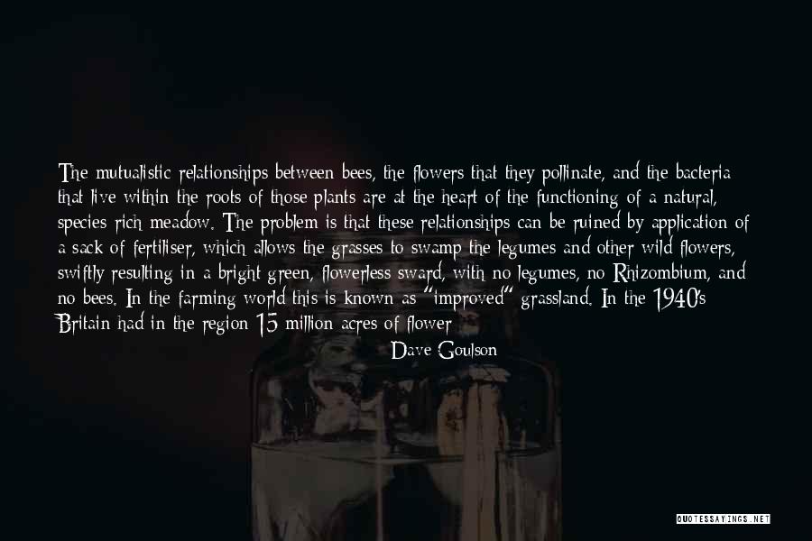 Mutualistic Quotes By Dave Goulson Mutualistic Quotes By Dave Goulson